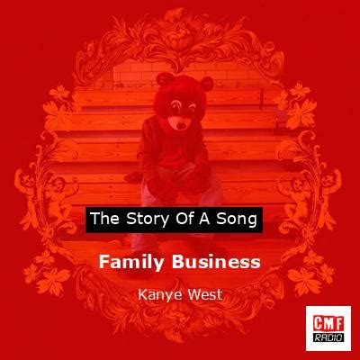 family business kanye meaning